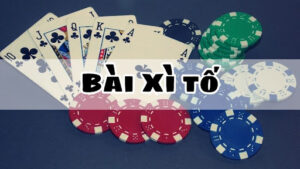 Game bài xì tố tại Dafabet