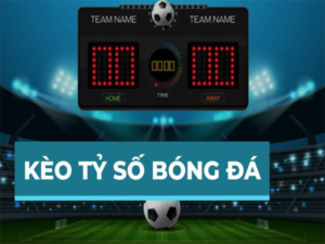 Kèo Tỷ Số dafabet 